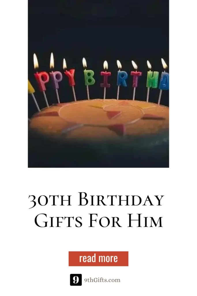 30th Birthday Gifts For Him